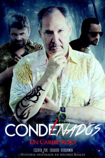 poster for Condenados: Un Caribe rojo