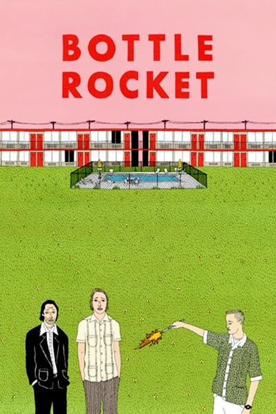 Bottle Rocket (Ladrón que roba a ladrón)