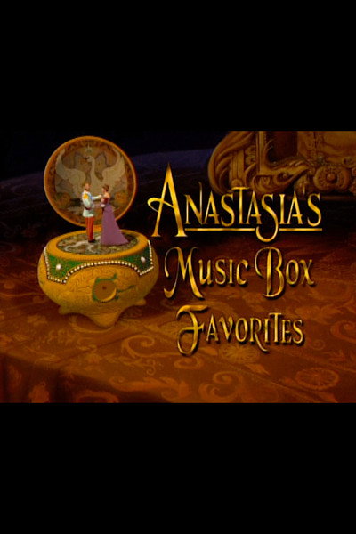 Anastasia's Music Box Favorites