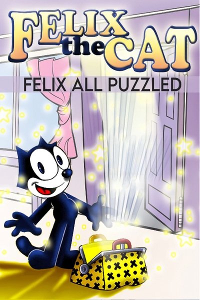 Felix All Puzzled poster Felix All Puzzled