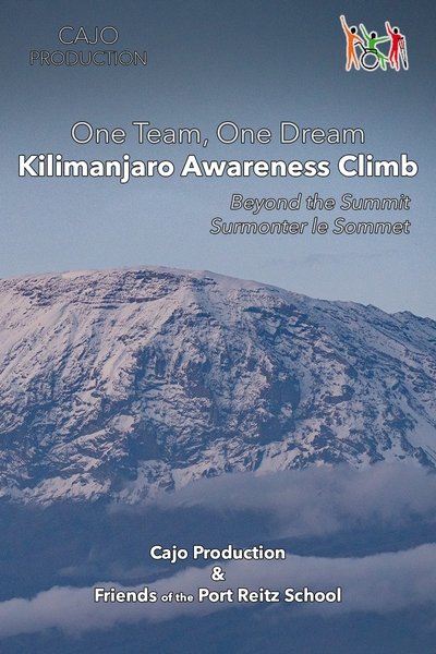 movie poster for One Team One Dream - Kilimanjaro Awareness Climb