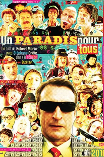 Poster for the movie Un paradis pour tous