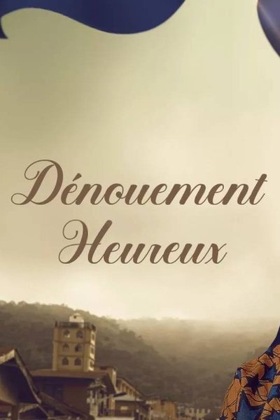 Poster do Filme Dénouement heureux