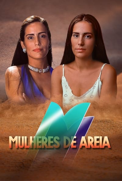 Mulheres de Areia TV Show Poster