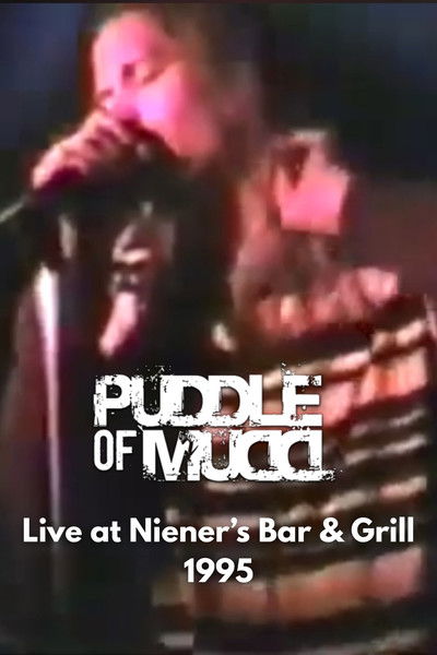 movie poster for Puddle of Mudd Live at Niener’s Bar & Grill