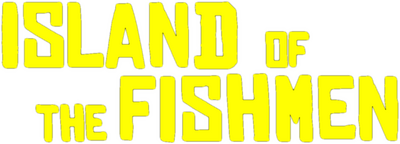 Island of the Fishmen Logo