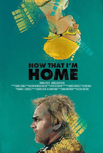movie poster for Now That I'm Home