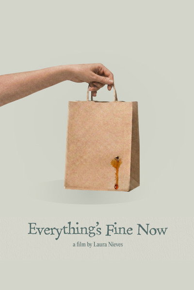 Everything's Fine Now