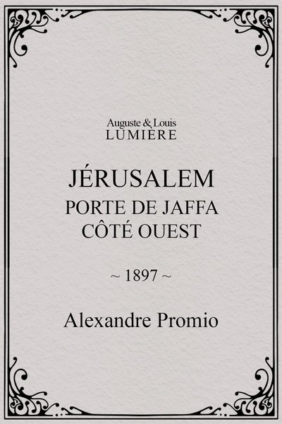 Poster do Filme Jérusalem : Porte de Jaffa, côté ouest