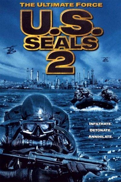 Poster for the movie U.S. Seals II: The Ultimate Force