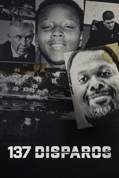 Poster do Filme 137 Disparos