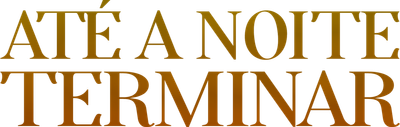 Até a Noite Terminar Logo