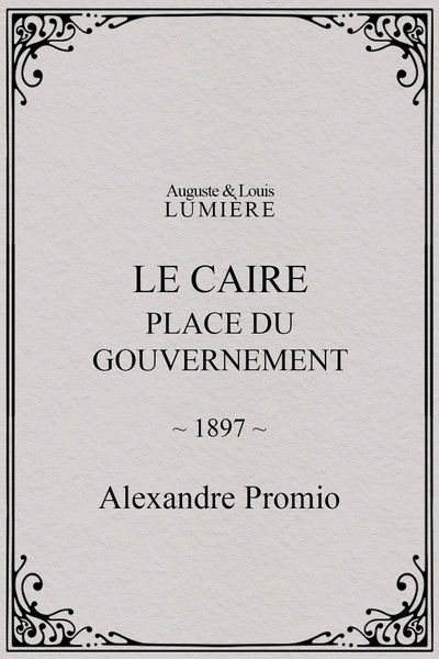 Poster do Filme Le Caire, Place du Gouvernement