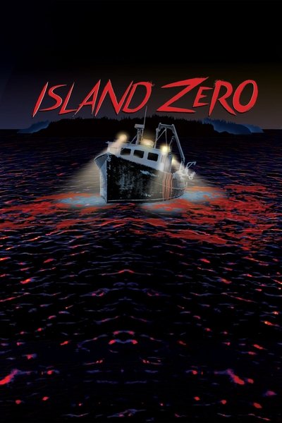 Island Zero poster Island Zero
