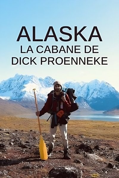 Poster do Filme Alaska – la cabane de dick proenneke