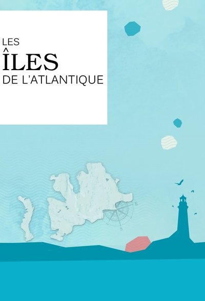 poster for Les îles de l'Atlantique