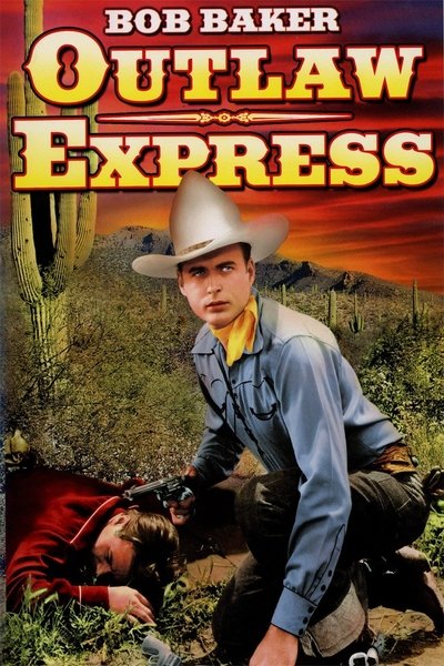 Watch!Outlaw Express Movie Online Free