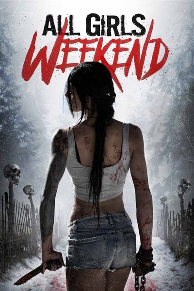 Poster for the movie All Girls Weekend