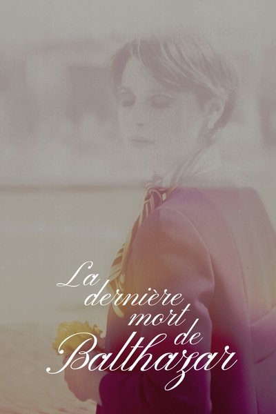 Poster do Filme La dernière mort de Balthazar