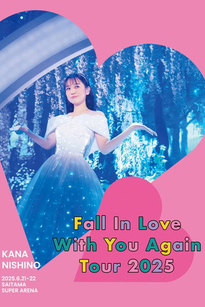 Poster do Filme Kana Nishino Fall In Love With You Again Tour 2025