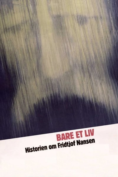 Watch!(1968) Bare et liv - historien om Fridtjof Nansen Movie Online Free 123Movies