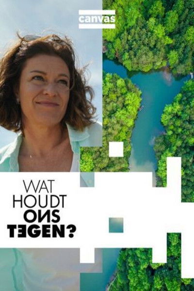 poster Wat Houdt Ons Tegen?