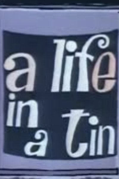 movie poster for Life in a Tin