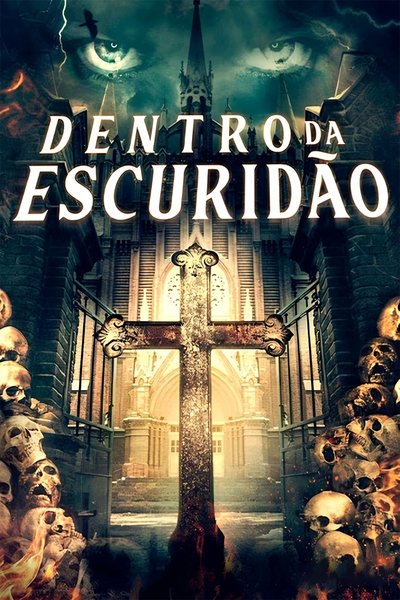 Poster do Filme De Dentro da Escuridão