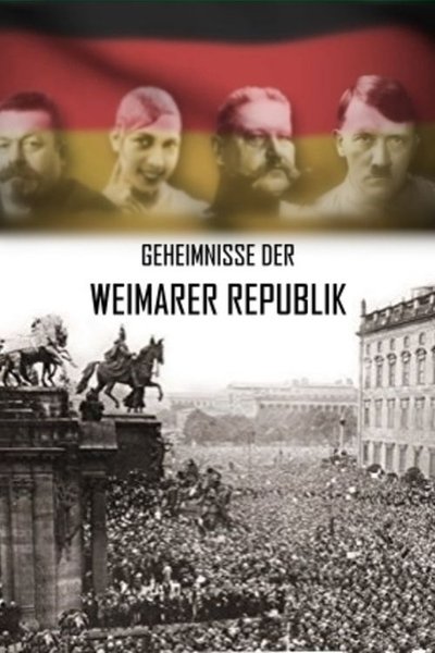 poster for Secrets of the Weimar Republic