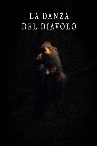 Poster do Filme La danza del diavolo