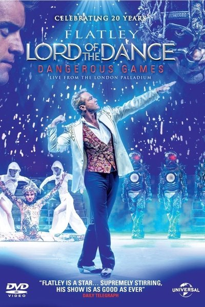 Poster for the movie Lord of the Dance: Dangerous Games