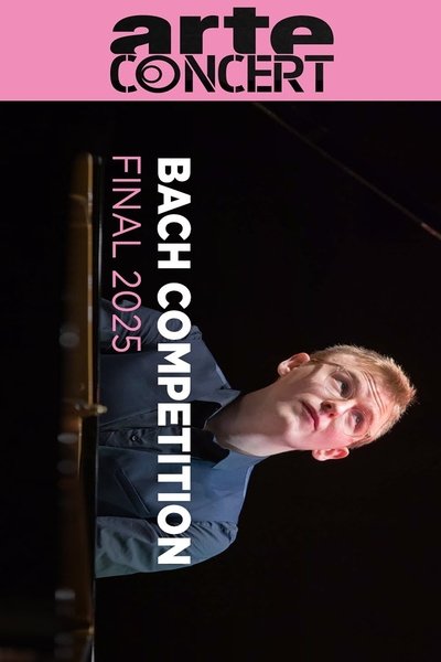 Poster do Filme Bach Competition Leipzig 2025 Final