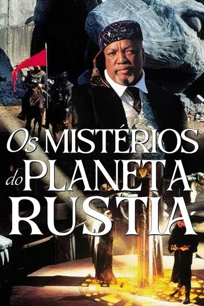 Poster do Filme Os Mistérios do Planeta Rustia