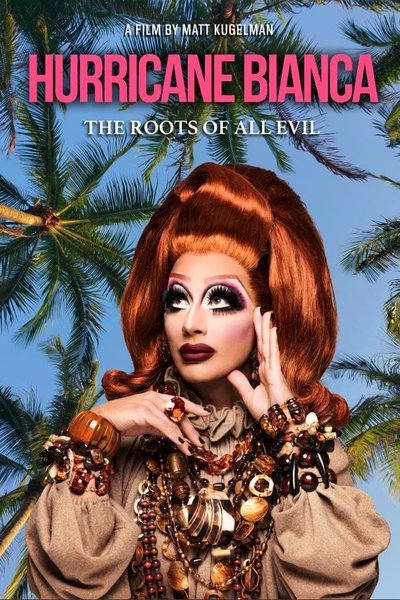 Poster do Filme Hurricane Bianca: The Roots of All Evil