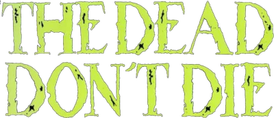 The Dead Don't Die Logo