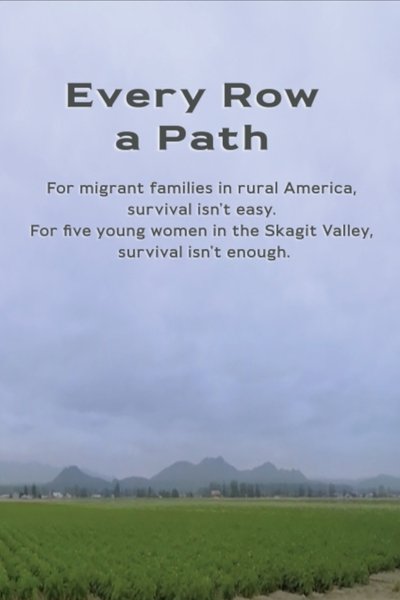 Poster do Filme Every Row a Path
