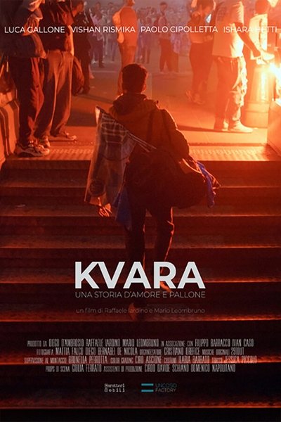 Poster do Filme Kvara, una storia d’amore e pallone