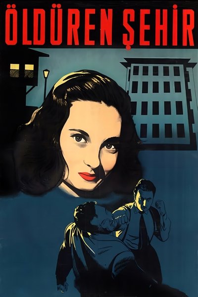 Poster do Filme Öldüren Şehir