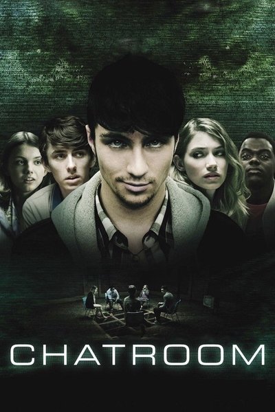 Poster for the movie Chatroom