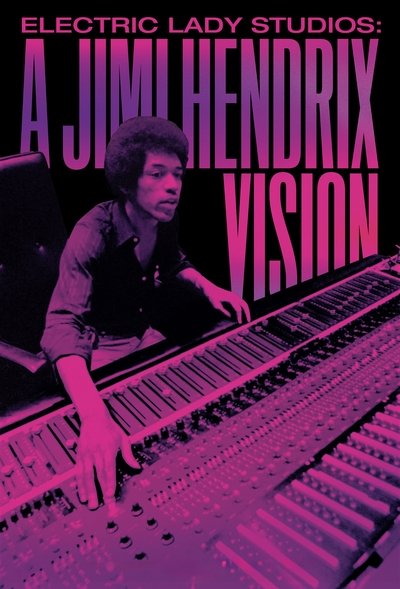 movie poster for Electric Lady Studios: A Jimi Hendrix Vision