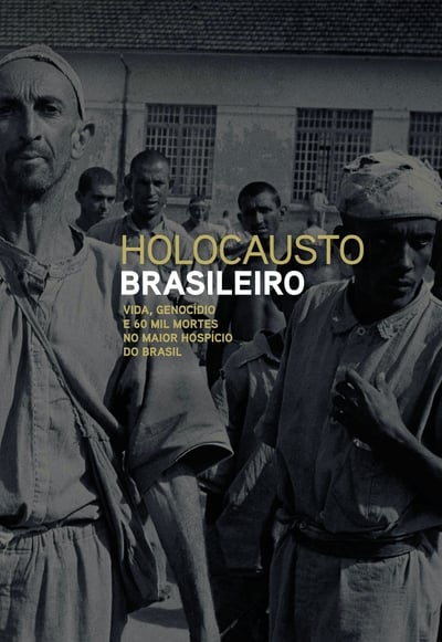 Watch - (2016) Holocausto Brasileiro Full Movie 123Movies