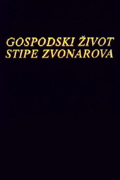 The Life of Stipe Zvonarov