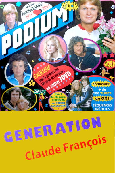 Poster do Filme Podium - Génération Claude François