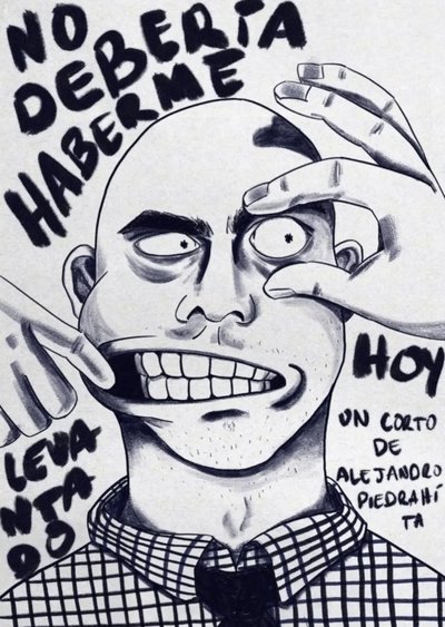 No Deberia Haberme Levantado Hoy