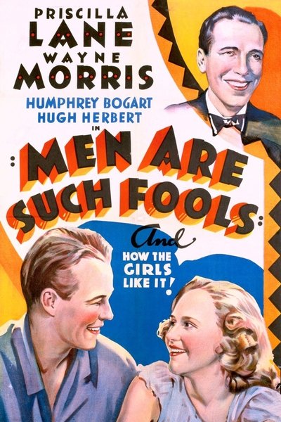 Watch - (1938) Men Are Such Fools Movie Online FreePutlockers-HD