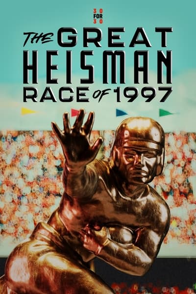 The Great Heisman Race of 1997