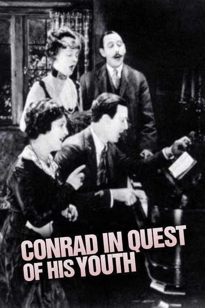Conrad in Quest of His Youth poster Conrad in Quest of His Youth