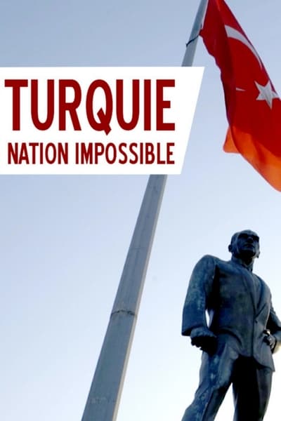 poster Turquie : nation impossible