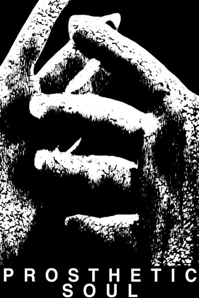 Prosthetic Soul