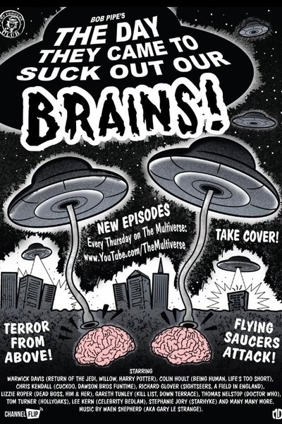 poster for The Day They Came to Suck Out Our Brains!